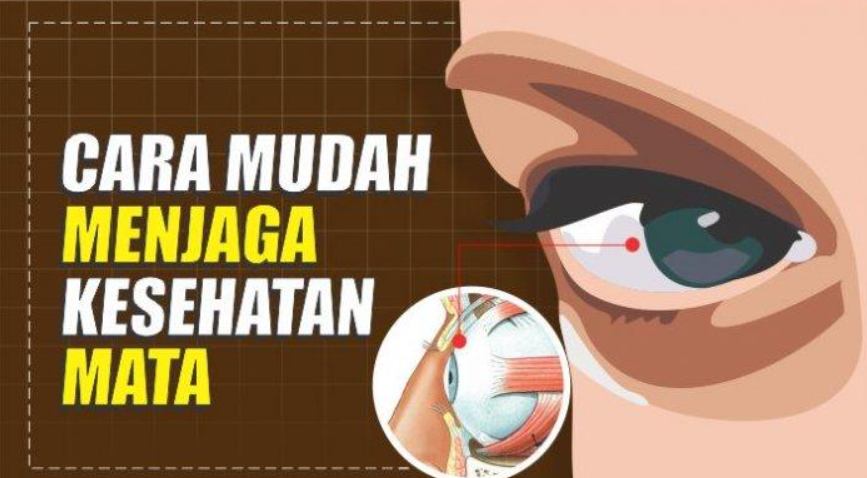6 Tips Cara Sederhana Untuk Menjaga Kesehatan Mata Anda