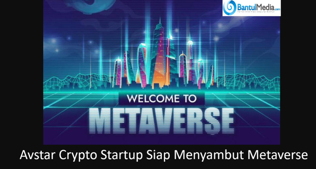 Avstar Crypto Startup Siap Menyambut Metaverse