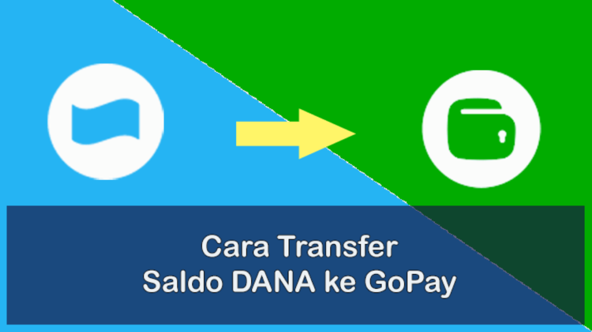 Cara Transfer Saldo Dana ke GoPay