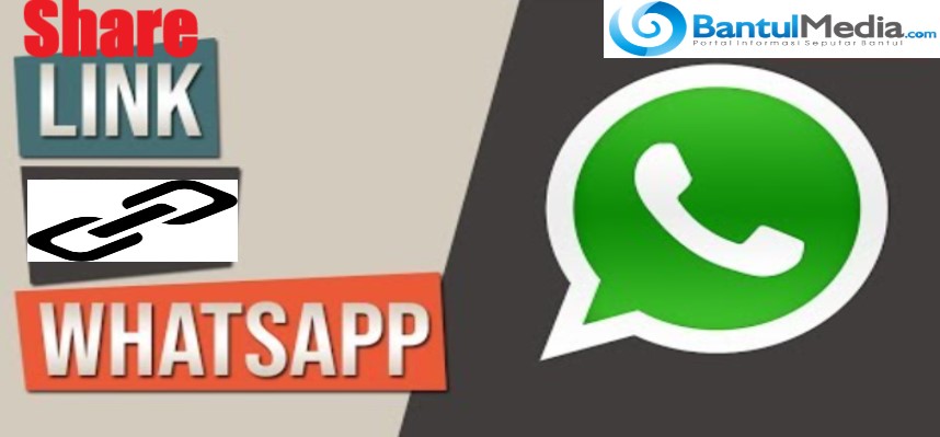 4 Tips Cara Share Link Whatsapp 