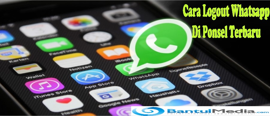Cara Logout Whatsapp Di Ponsel Terbaru