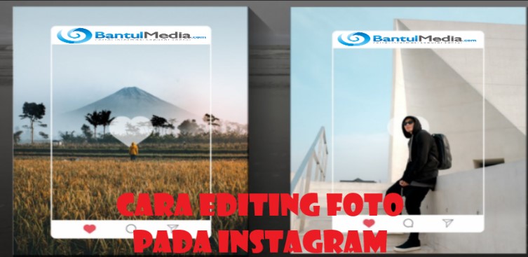 Cara Editing Foto Pada Instagram