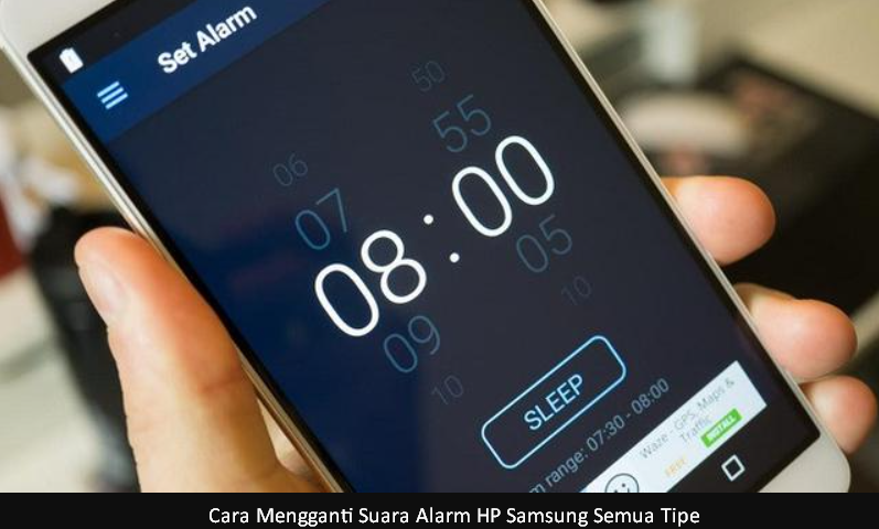 Cara Mengganti Suara Alarm HP Samsung Semua Tipe